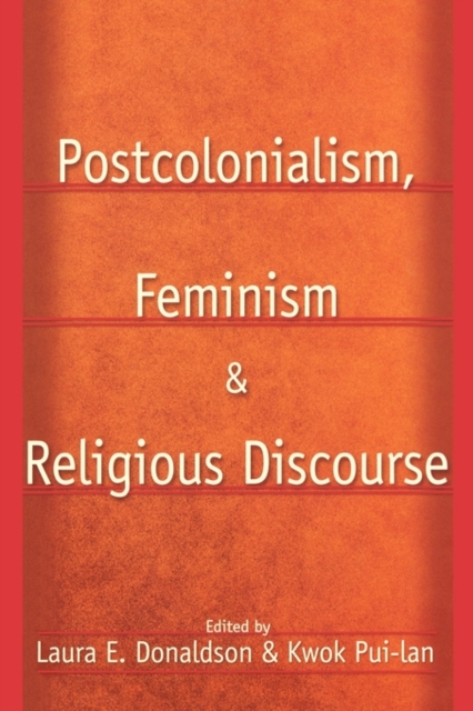 Postcolonialism, Feminism and Religious Discourse, Paperback / softback Book