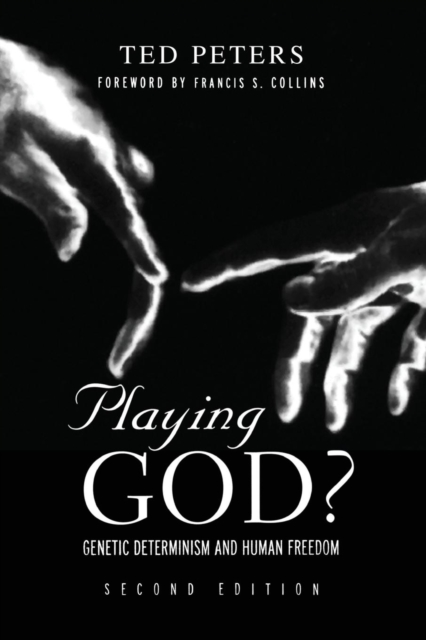 Playing God? : Genetic Determinism and Human Freedon, Paperback / softback Book