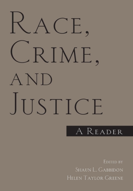 Race, Crime, and Justice : A Reader, Paperback / softback Book