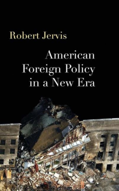 American Foreign Policy in a New Era, Hardback Book
