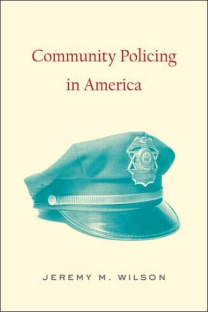 Community Policing in America, Paperback / softback Book