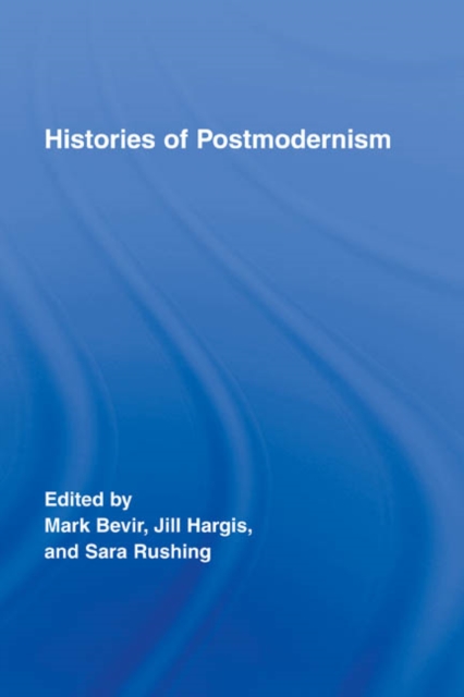 Histories of Postmodernism, Hardback Book