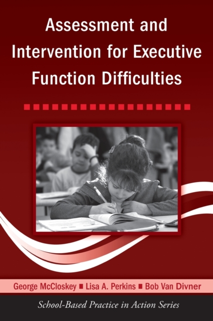 Assessment and Intervention for Executive Function Difficulties, Paperback / softback Book