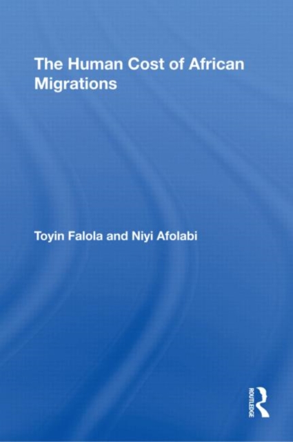 The Human Cost of African Migrations, Hardback Book