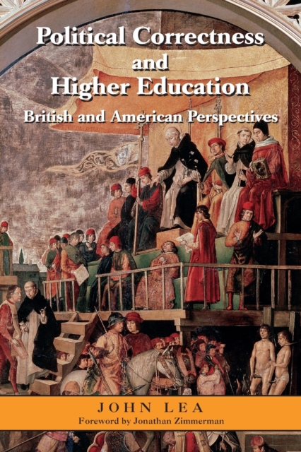 Political Correctness and Higher Education : British and American Perspectives, Paperback / softback Book