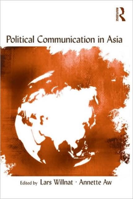 Political Communication in Asia, Paperback / softback Book