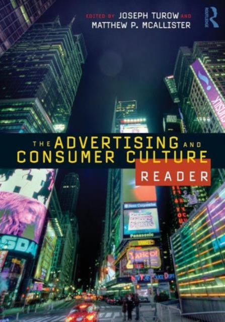 The Advertising and Consumer Culture Reader, Paperback / softback Book