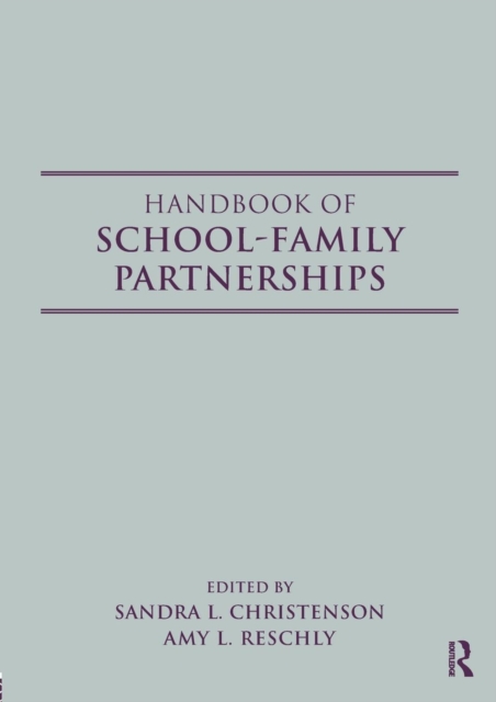 Handbook of School-Family Partnerships, Paperback / softback Book