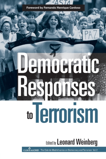 Democratic Responses To Terrorism, Paperback / softback Book