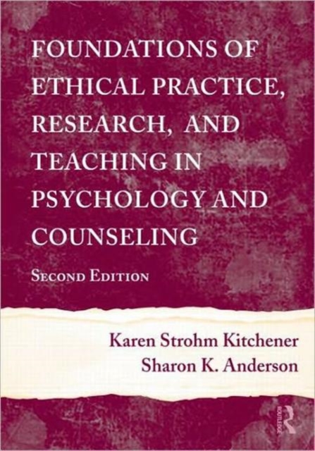 Foundations of Ethical Practice, Research, and Teaching in Psychology and Counseling, Hardback Book