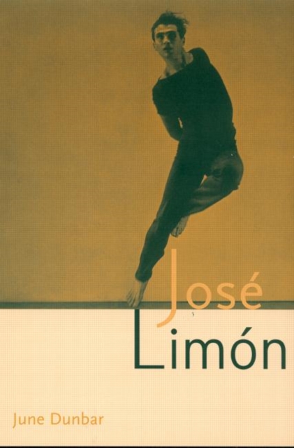 Jose Limon : An Artist Re-viewed, Paperback / softback Book