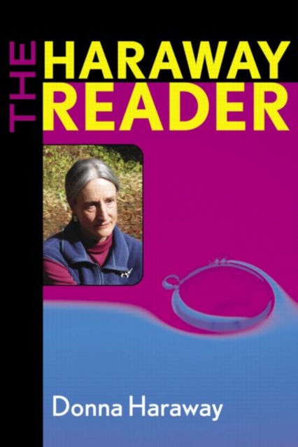 The Haraway Reader, Paperback / softback Book
