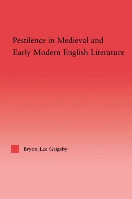 Pestilence in Medieval and Early Modern English Literature, Hardback Book