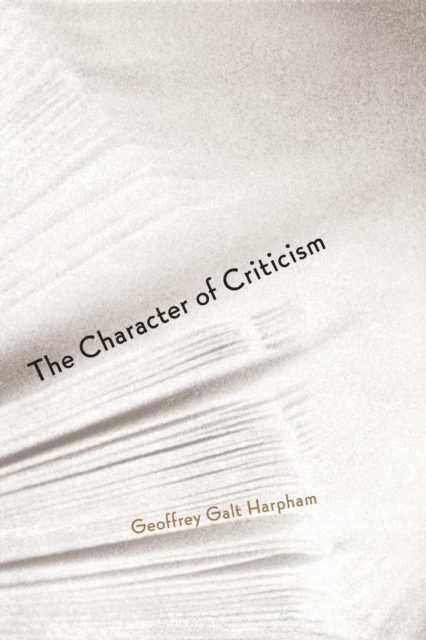 The Character of Criticism, Paperback / softback Book