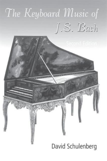 The Keyboard Music of J.S. Bach, Paperback / softback Book