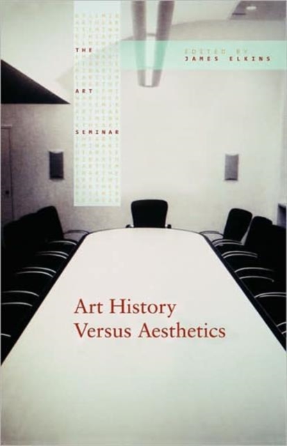 Art History Versus Aesthetics, Hardback Book