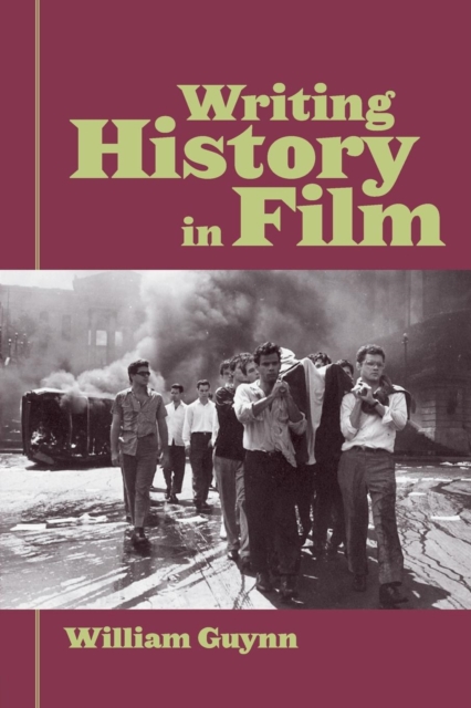 Writing History in Film, Paperback / softback Book