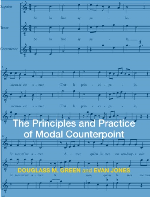 The Principles and Practice of Modal Counterpoint, Paperback / softback Book