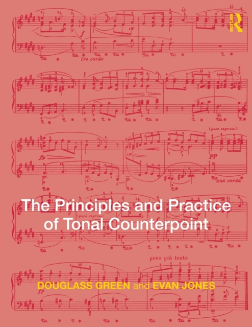 The Principles and Practice of Tonal Counterpoint, Paperback / softback Book