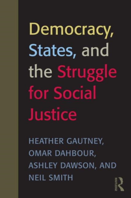 Democracy, States, and the Struggle for Social Justice, Paperback / softback Book