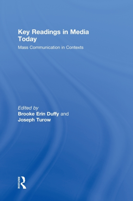Key Readings in Media Today : Mass Communication in Contexts, Hardback Book