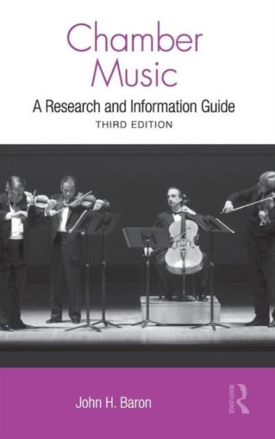 Chamber Music : A Research and Information Guide, Hardback Book