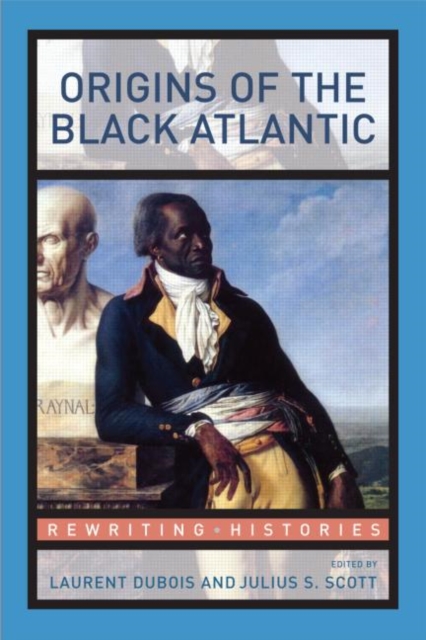 Origins of the Black Atlantic, Paperback / softback Book