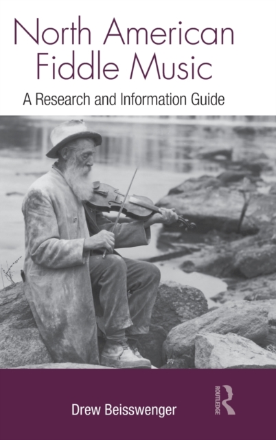 North American Fiddle Music : A Research and Information Guide, Hardback Book