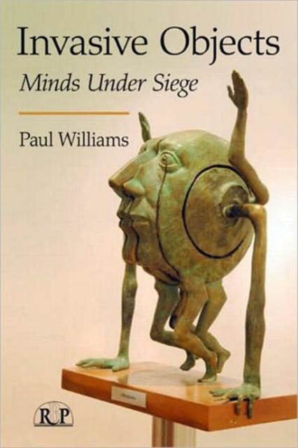 Invasive Objects : Minds Under Siege, Hardback Book