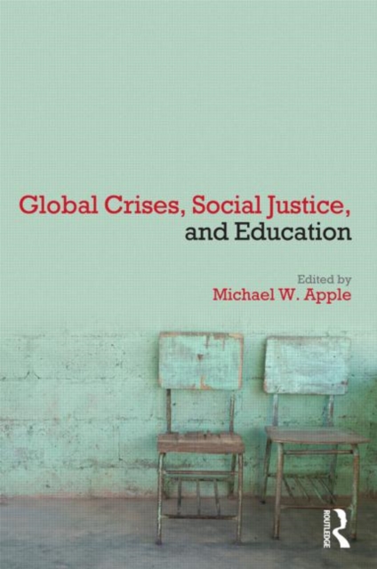 Global Crises, Social Justice, and Education, Paperback / softback Book