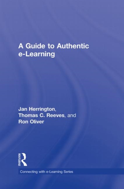 A Guide to Authentic e-Learning, Hardback Book