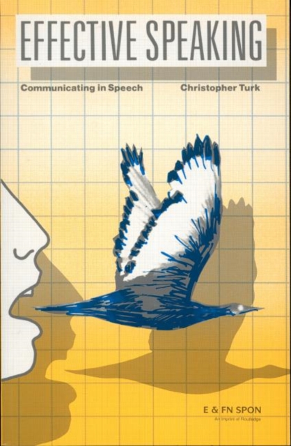 Effective Speaking : Communicating in Speech, Paperback / softback Book