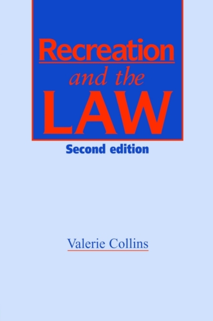 Recreation and the Law, Paperback / softback Book