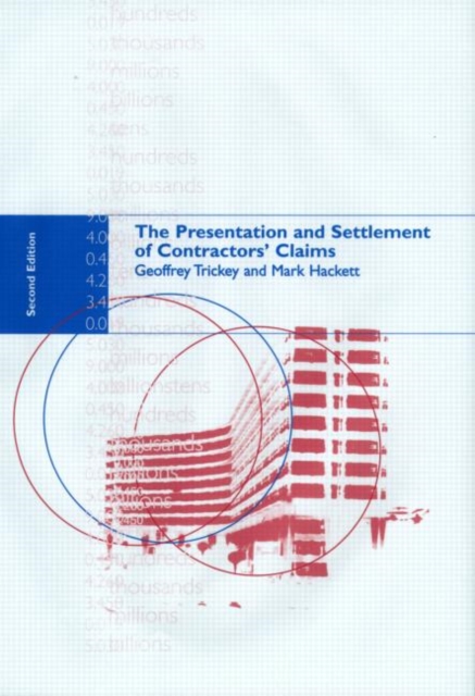 The Presentation and Settlement of Contractors' Claims - E2, Hardback Book