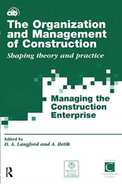 The Organization and Management of Construction : Shaping theory and practice (3 volume set), Multiple-component retail product Book
