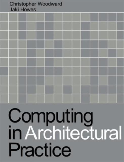 Computing in Architectural Practice, Paperback / softback Book