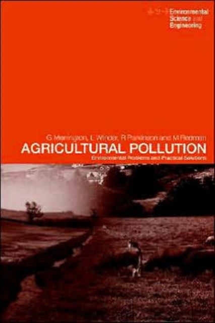 Agricultural Pollution : Environmental Problems and Practical Solutions, Paperback / softback Book