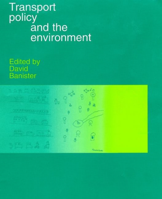 Transport Policy and the Environment, Hardback Book