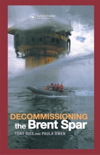 Decommissioning the Brent Spar, Hardback Book