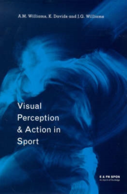 Visual Perception and Action in Sport, Hardback Book