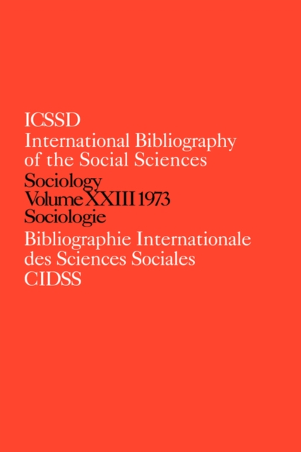 IBSS: Sociology: 1973 Vol 23, Hardback Book