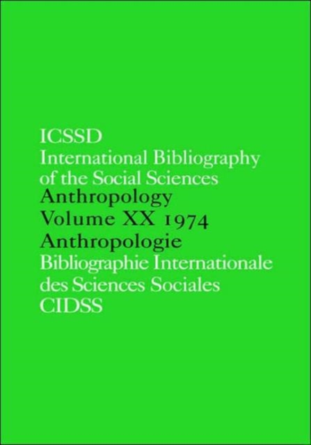 IBSS: Anthropology: 1974 Vol 20, Hardback Book