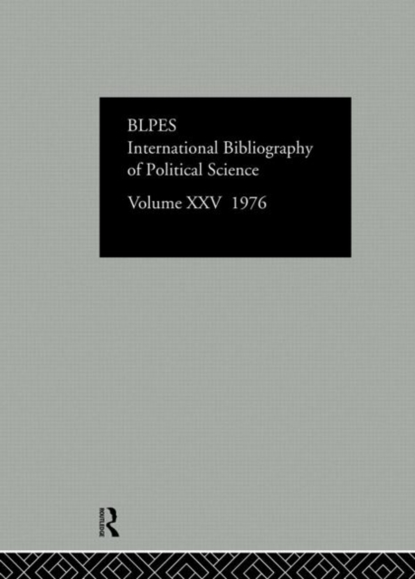 IBSS: Political Science: 1976 Volume 25, Hardback Book
