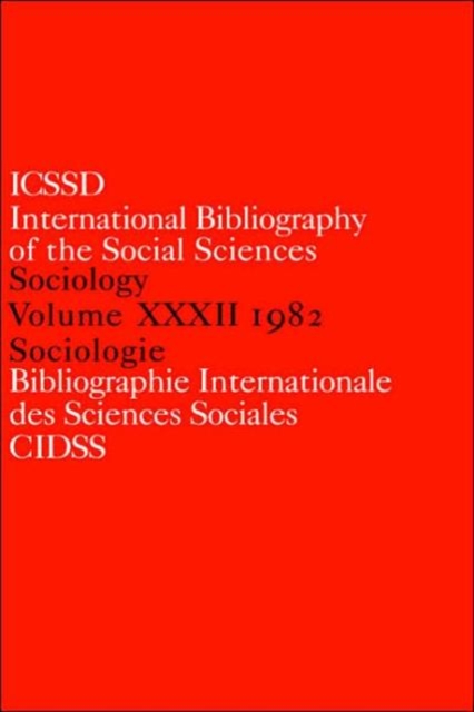 IBSS: Sociology: 1982 Vol 32, Hardback Book