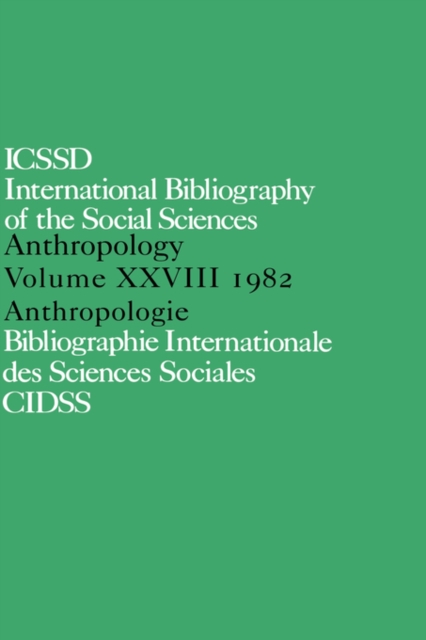 IBSS: Anthropology: 1982 Vol 28, Hardback Book