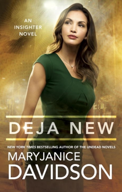 Deja New : An Insighter Novel, Paperback / softback Book