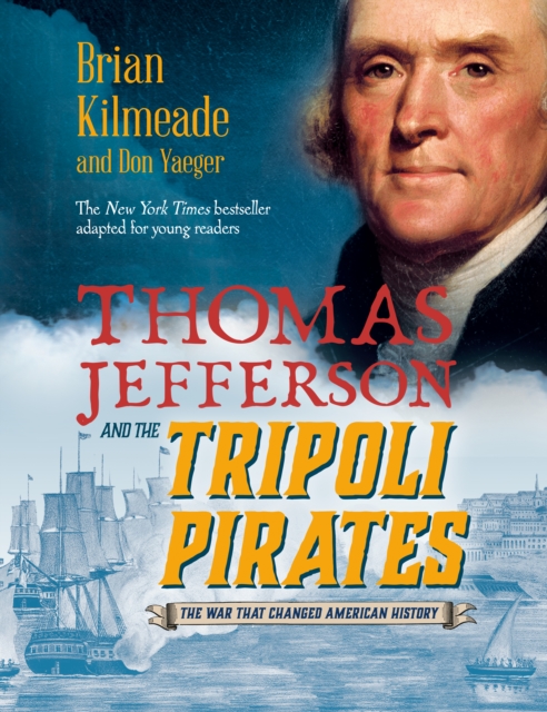 Thomas Jefferson and the Tripoli Pirates (Young Readers Adaptation), EPUB eBook