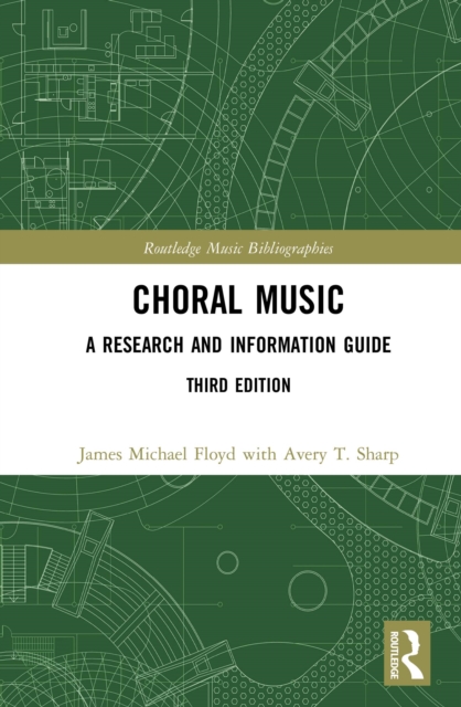 Choral Music : A Research and Information Guide, EPUB eBook