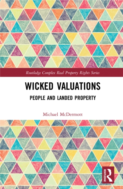 Wicked Valuations : People and Landed Property, PDF eBook