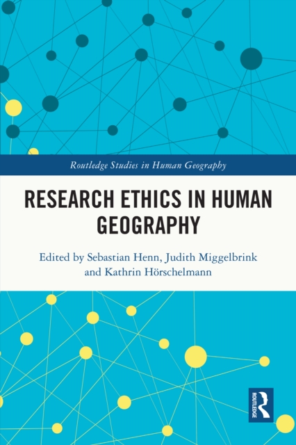 Research Ethics in Human Geography, EPUB eBook